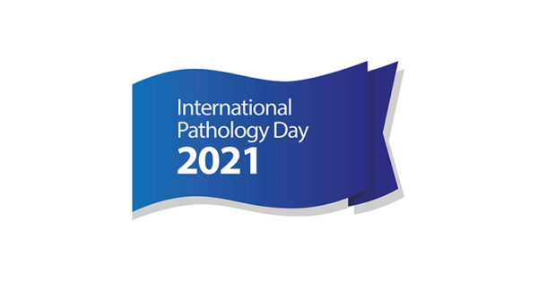 Blog – Celebrating International Pathology Day 2021