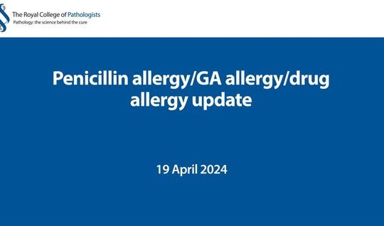 Penicillin allergy/GA allergy/drug allergy update - webinar